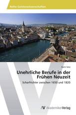 Unehrliche Berufe in der Frühen Neuzeit