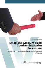 Small and Medium Sized Tourism Enterprise Succession