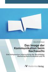 Das Image der Kommunikation beim Nachwuchs