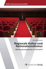Regionale Kultur und Nationalsozialismus