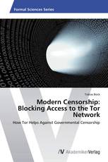 Modern Censorship: Blocking Access to the Tor Network
