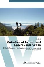 Mutualism of Tourism and Nature Conservation