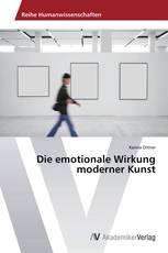 Die emotionale Wirkung moderner Kunst