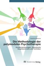 Die Methodologie der polymodalen Psychotherapie