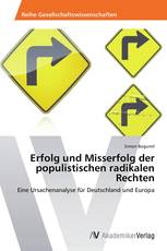 Erfolg und Misserfolg der populistischen radikalen Rechten