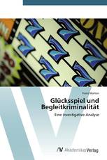 Glücksspiel und Begleitkriminalität