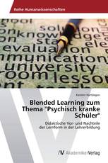Blended Learning zum Thema "Psychisch kranke Schüler"