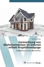 Vermarktung von Wohnimmobilien im Internet mittels Projekthomepage