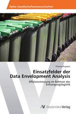 Einsatzfelder der Data Envelopment Analysis