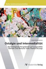 Ostalgie und Intermedialität