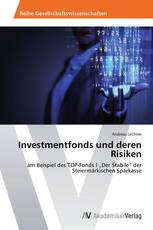 Investmentfonds und deren Risiken