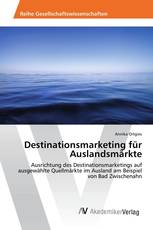 Destinationsmarketing für Auslandsmärkte