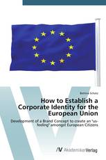 How to Establish a Corporate Identity for the European Union