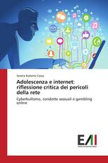 Adolescenza e internet: riflessione critica dei pericoli della rete