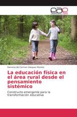 La educación física en el área rural desde el pensamiento sistémico