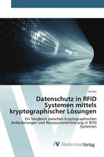 Datenschutz in RFID Systemen mittels kryptographischer Lösungen