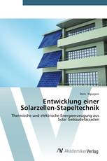 Entwicklung einer Solarzellen-Stapeltechnik