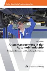 Altersmanagement in der Automobilindustrie