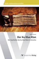 Der Ku Klux Klan