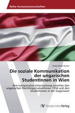 Die soziale Kommunikation der ungarischen StudentInnen in Wien