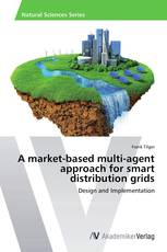 A market-based multi-agent approach for smart distribution grids