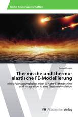 Thermische und thermo-elastische FE-Modellierung