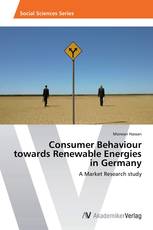 Consumer Behaviour towards Renewable Energies in Germany