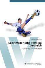 Sportmotorische Tests im Vergleich