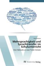 Mehrsprachigkeit und Sprachtransfer im Schulunterricht