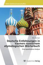 Deutsche Entlehnungen in Vasmers russischem etymologischen Wörterbuch