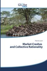 Market Crashes and Collective Rationality