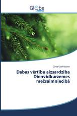 Dabas vērtību aizsardzība Dienvidkurzemes mežsaimniecībā