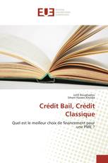 Crédit Bail, Crédit Classique