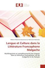 Langue et Culture dans la Littérature Francophone Malgache