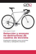 Detección y ensayos no destructivos de cuadros de bicicleta