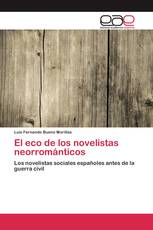 El eco de los novelistas neorrománticos