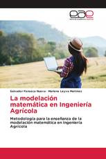 La modelación matemática en Ingeniería Agrícola