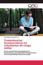 Competencias lectoescritoras en estudiantes de rango militar