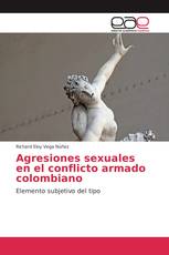 Agresiones sexuales en el conflicto armado colombiano