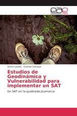 Estudios de Geodinámica y Vulnerabilidad para implementar un SAT