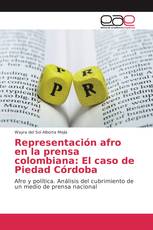 Representación afro en la prensa colombiana: El caso de Piedad Córdoba