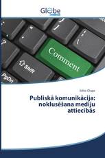 Publiskā komunikācija: noklusēšana mediju attiecībās