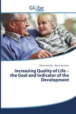 Increasing Quality of Life – the Goal and Indicator of the Development