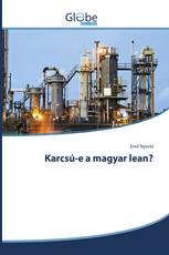 Karcsú-e a magyar lean?