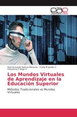 Los Mundos Virtuales de Aprendizaje en la Educación Superior