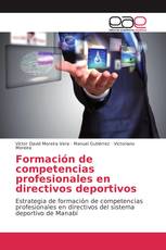 Formación de competencias profesionales en directivos deportivos