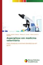 Aspergilose em medicina veterinária