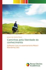 Caminhos pela liberdade do conhecimento