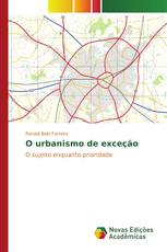 O urbanismo de exceção