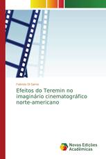 Efeitos do Teremin no imaginário cinematográfico norte-americano